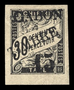12, 1889 Timbre 15 Surcharge on 30c Black postage due, an eye-catching mint example of this very rare stamp, featuring not only lavishly large margins all around, including a
partial sheet-margin at bottom, but also being one of the few exampl