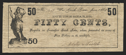 TN. War Creek. Wells & Fields. 50 Cents. June 1862. Garland Unlisted. No. 1413. Indian Princess at left. An exquisite Uncirculated example with only a small paper separation
under the T in Cents at right, typical for this thin a