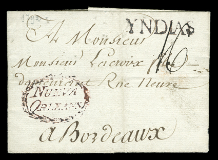NUEVAORLEANS, in fancy laureated oval Spanish Colonial period postmark struck in reddish brown on 1792 folded letter to Bordeaux, France, carried by the Crowns Overseas Postal
Service to Spain, where it received the YNDIAS (West Indies) origin