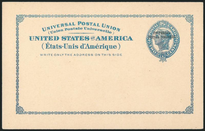 2c Blue on Cream, Universal Postal Congress Specimen Ovpt. (UX13SQ USPCC S16Sp-1, Ty. T-4).> Very fresh and Extremely Fine, only 125 sets prepared, these were issued to the delegates to the Universal Postal
Congress held in Washington D.C. May 5-J