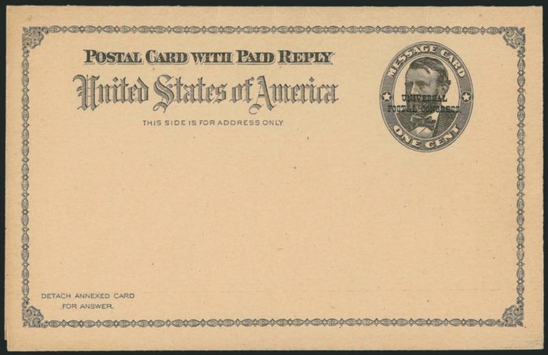 1c + 1c Black on Buff, Paid Reply Postal Card, Universal Postal Congress Ovpt. (UY1SQ USPCC MR1Sp-1, Ty. T-4).> Neatly folded (probably does not exist unfolded), Very Fine and choice, only 125 sets were printed
for distribution to the delegates of