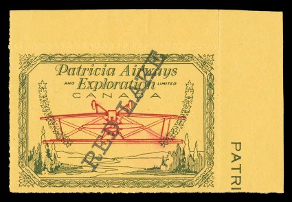 Unitrade CL30a, 1926 (25c) Green and red on yellow Patricia Airways and Exploration Co., with Red Lake overprint type D in black (ascending), central Plane Inverted, top right
corner sheet-margin example, quite fresh and well centered, o.g., l
