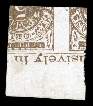 62X3a, New Orleans, La., 5c Brown, printed on both sides, Inverted Design on Back, top margin single with portion of Exclusively in imprint on both sides, strong color, light
c.d.s. cancel, very fine a striking error that we feel is quite