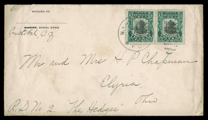 22g, 1c Green and black, Center and Canal Zone Inverted, horizontal pair tied to cover to Elyria, Ohio by a clear N.Y. & Canal ZoneR.P.OMar 151909 duplex postmark, Elyria
receiver dated March 24, stamps well centered and with fresh colors