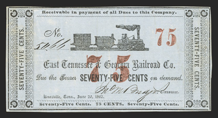 TN. Knoxville. East Tennessee and Georgia Railroad Co. 75 Cents. June 20, 1862. No. 5066. Garland 1380. Old Steam Engine at top center. Red overprints of 75 at center and upper
right. Very Fine, two pinholes. From The Joe C. C