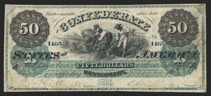 T-4. $50. 1861. Cr. 4, PF-2. No. 1465. Plate A. Slaves hoeing at center. Issued at Montgomery. National Bank Note Co. Great color wtih even circulation. Issuing signature of
Ferdinand Molloy on June 14, 1861 is noticed on back at top, while a A