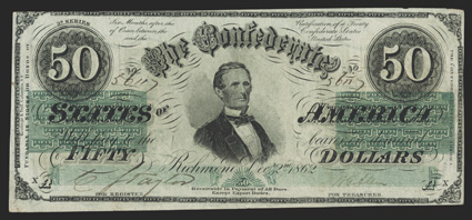T-50. $50. 1862. Cr. 360, PF-13. No. 56117, Plate XA. As previous. 3d Series. Watermarked paper with CSA in block letters surrounded by wavy line. Two flourished below de in
Confederate at top. A beautiful Extremely Fine example wit